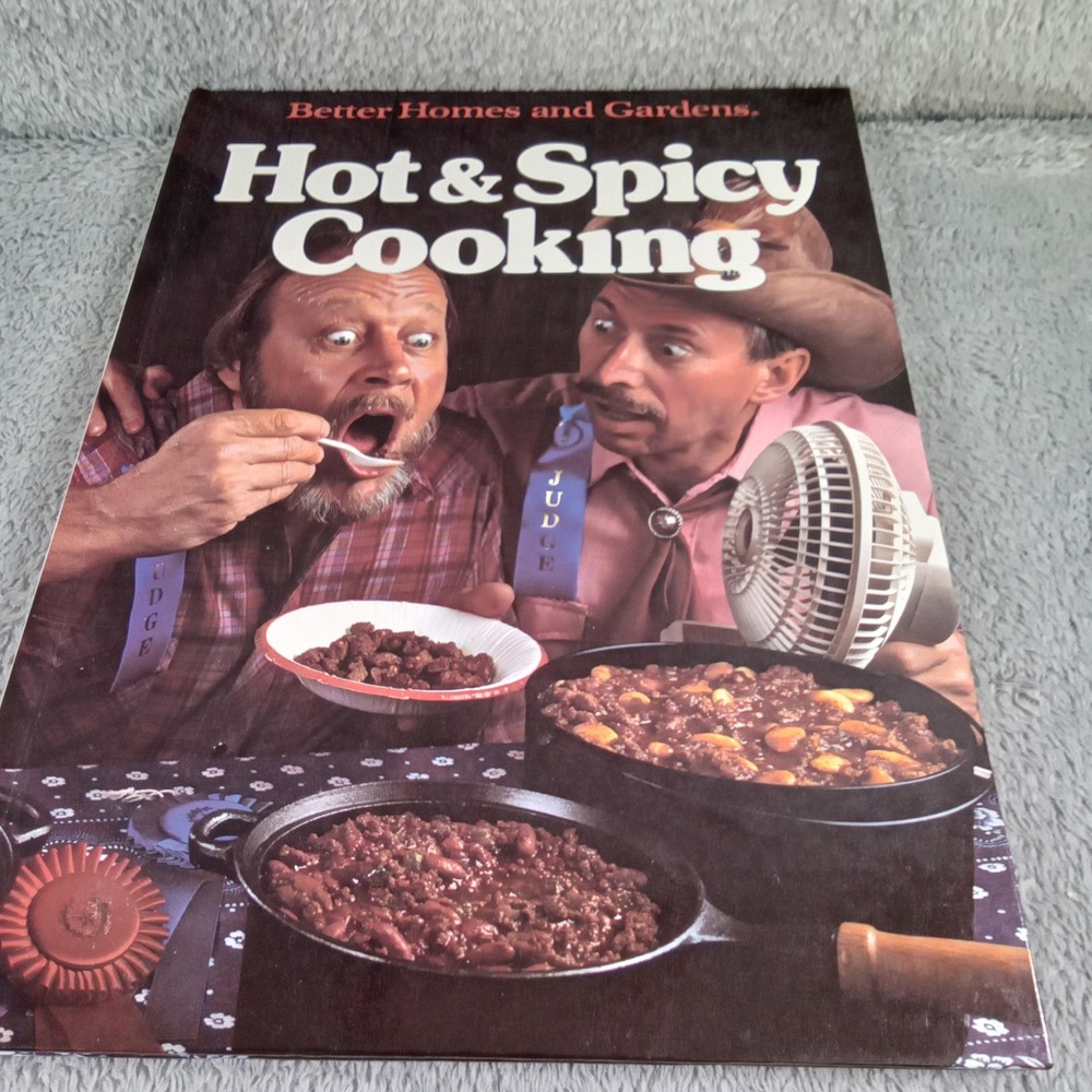 Better Homes and Gardens Hot & Spicy Cooking 1984 Hardcover‎ Cookbook 069601422X